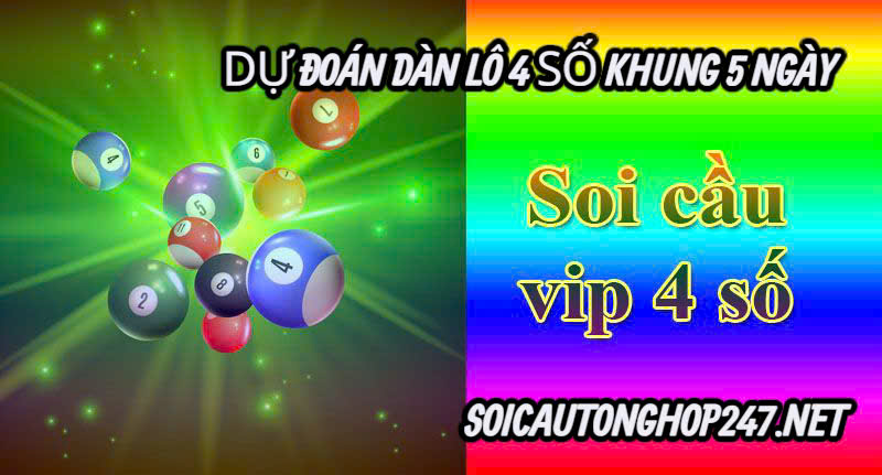 Soi cầu dàn lô 4 số khung 5 ngày MB bất bại