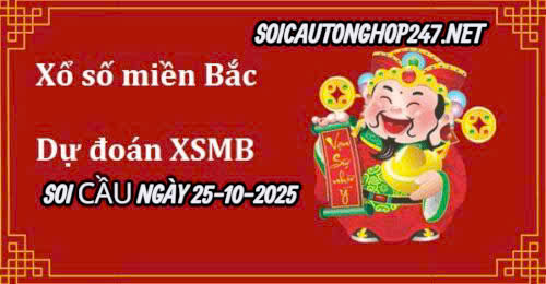 Soi cầu ngày 24-10-2025