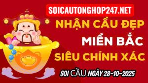 Soi cầu ngày 28-10-2025