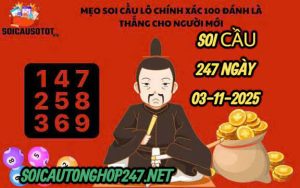 Soi cầu 247 ngày 03-11-2025