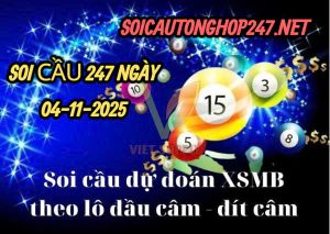 Soi cầu 247 ngày 04-11-2025
