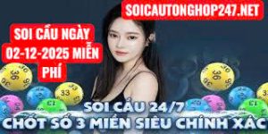 Soi cầu ngày 02-12-2025 miễn phí