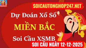 Soi cầu ngày 12-12-2025