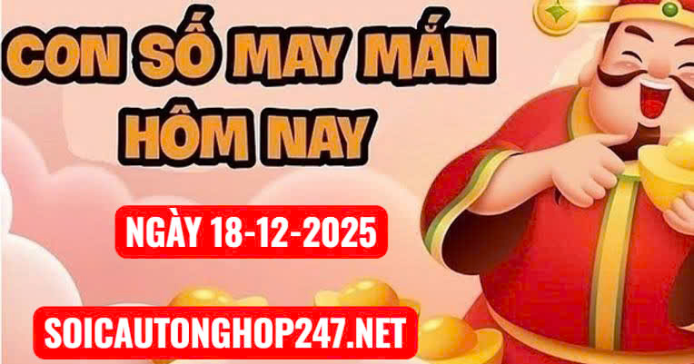 Soi cầu ngày 18-12-2025