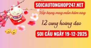 Soi cầu ngày 19-12-2025