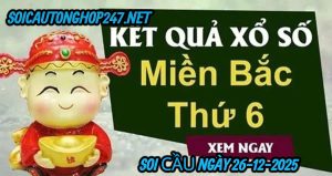 Soi cầu ngày 26-12-2025
