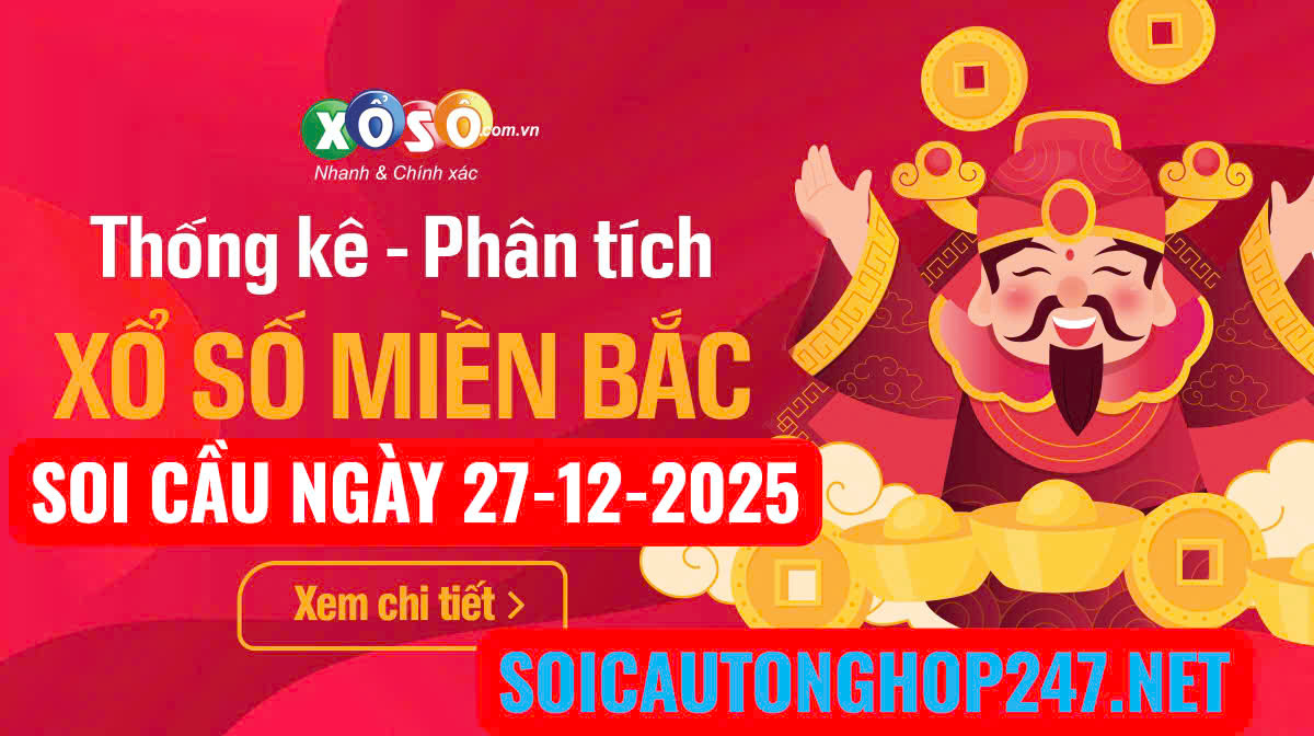 Soi cầu ngày 27-12-2025