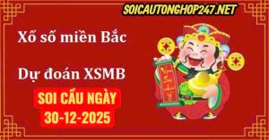 Soi cầu ngày 30-12-2025