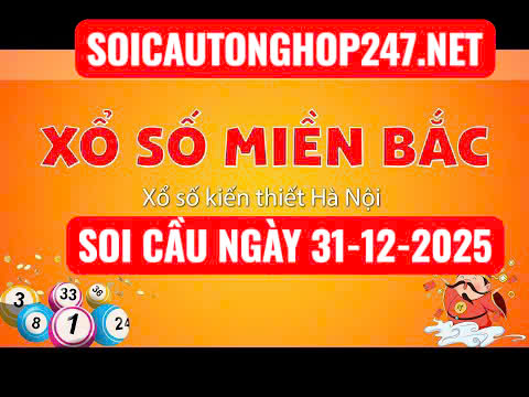 Soi cầu ngày 31-12-2025