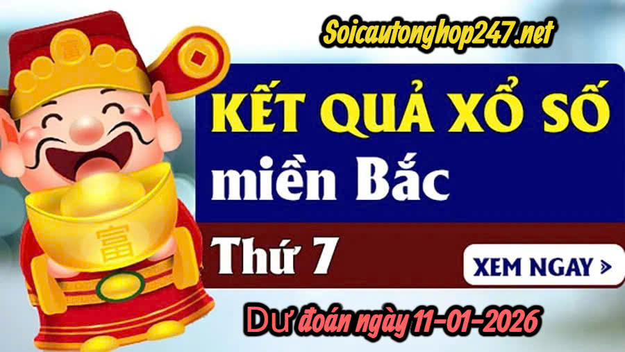 Soi cầu 247 ngày 11-01-2026