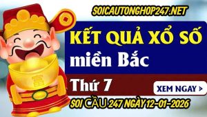 Soi cầu 247 ngày 12-01-2026