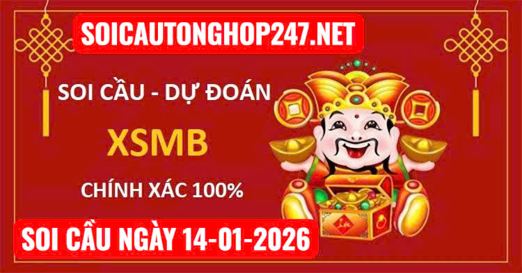 Soi cầu 247 ngày 14-01-2026