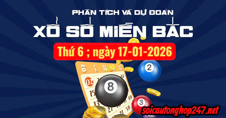 Soi cầu 247 ngày 17-01-2026
