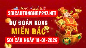 Soi cầu 247 ngày 18-01-2026