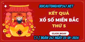 Soi cầu 247 ngày 23-01-2026