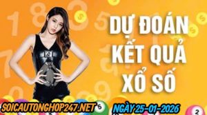Soi cầu 247 ngày 25-01-2026